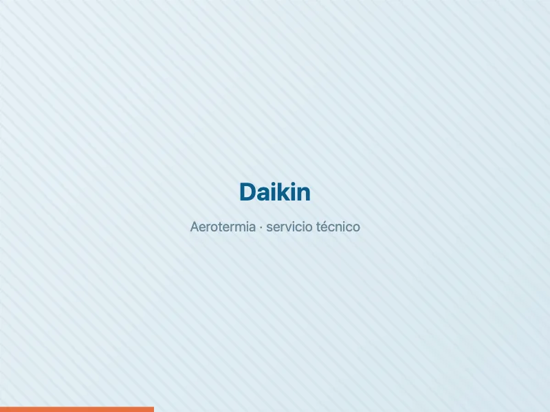 Servicio técnico de aerotermia Daikin en Badalona